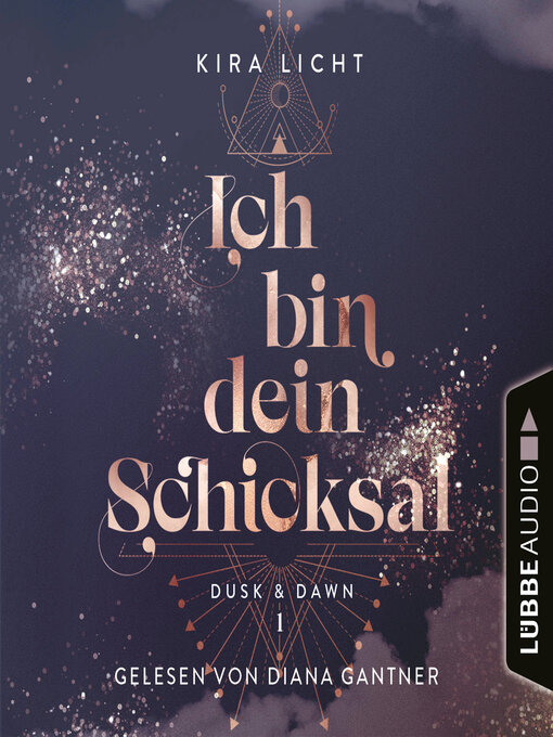 Title details for Ich bin dein Schicksal--Dusk & Dawn, Teil 1 by Kira Licht - Wait list